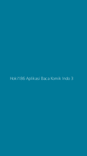 Tampilan Antarmuka Aplikasi Hoki186 Aplikasi Baca Komik Indo - 3