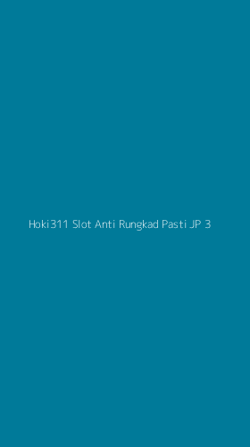 Tampilan Antarmuka Aplikasi Hoki311 Slot Anti Rungkad Pasti Jp - 3