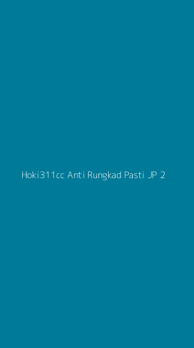 Tampilan Antarmuka Aplikasi Hoki311cc Anti Rungkad Pasti Jp - 2