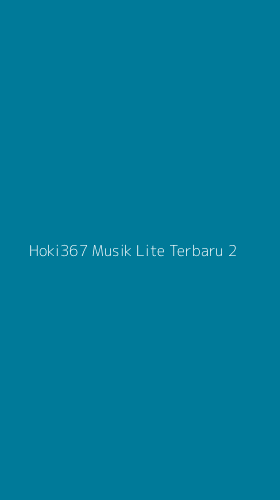 Tampilan Antarmuka Aplikasi Hoki367 Musik Lite Terbaru - 2