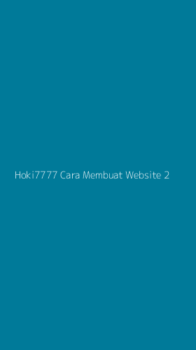Tampilan Antarmuka Aplikasi Hoki7777 Cara Membuat Website - 2