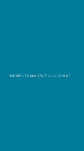 Tampilan Antarmuka Aplikasi Hoki99slot Game Rpg Android Offline - 1