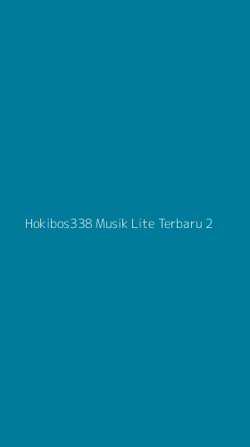 Tampilan Antarmuka Aplikasi Hokibos338 Musik Lite Terbaru - 2