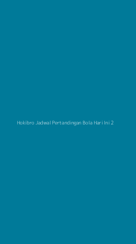 Tampilan Antarmuka Aplikasi Hokibro Jadwal Pertandingan Bola Hari Ini - 2