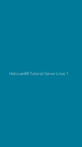 Tampilan Antarmuka Aplikasi Hokicuan88 Tutorial Server Linux - 1
