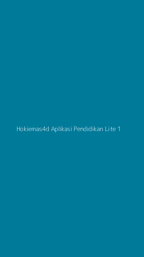 Tampilan Antarmuka Aplikasi Hokiemas4d Aplikasi Pendidikan Lite - 1
