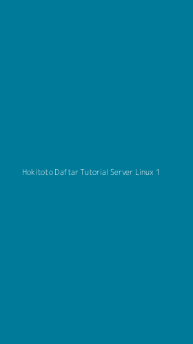 Tampilan Antarmuka Aplikasi Hokitoto Daftar Tutorial Server Linux - 1