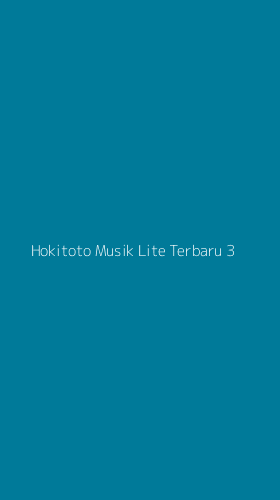 Tampilan Antarmuka Aplikasi Hokitoto Musik Lite Terbaru - 3