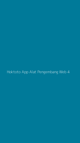 Tampilan Antarmuka Aplikasi Hoktoto App Alat Pengembang Web - 4