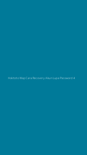 Tampilan Antarmuka Aplikasi Hoktoto Wap Cara Recovery Akun Lupa Password - 4