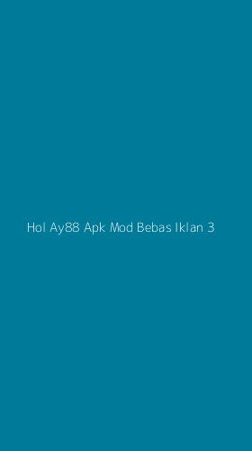 Tampilan Antarmuka Aplikasi Hol Ay88 Apk Mod Bebas Iklan - 3