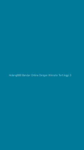 Tampilan Antarmuka Aplikasi Holang888 Bandar Online Dengan Winrate Tertinggi - 3