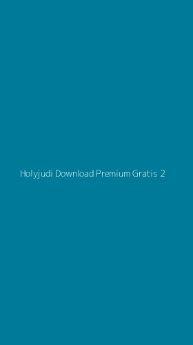 Tampilan Antarmuka Aplikasi Holyjudi Download Premium Gratis - 2