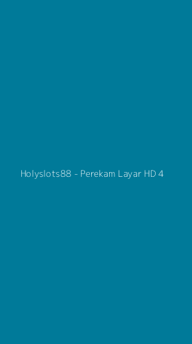Tampilan Antarmuka Aplikasi Holyslots88 - Perekam Layar HD - 4