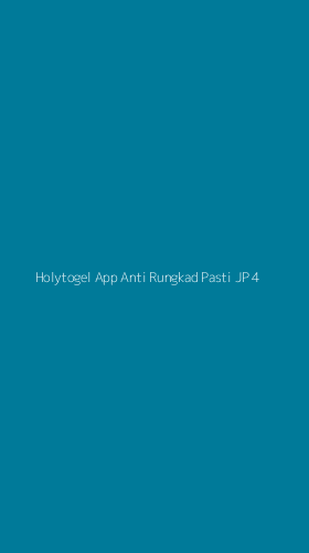Tampilan Antarmuka Aplikasi Holytogel App Anti Rungkad Pasti Jp - 4