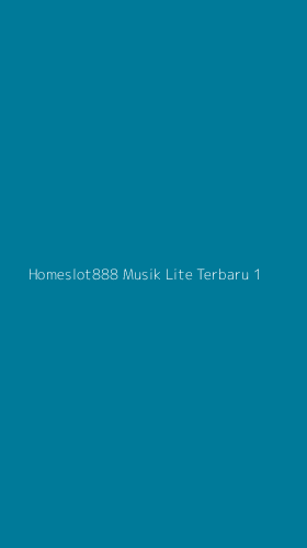 Tampilan Antarmuka Aplikasi Homeslot888 Musik Lite Terbaru - 1