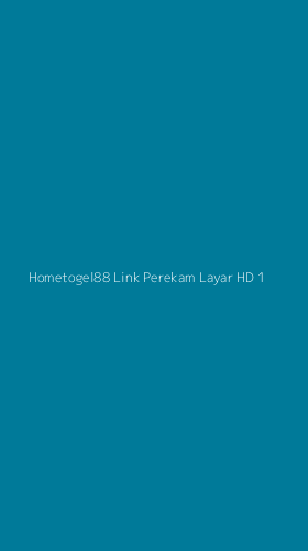 Tampilan Antarmuka Aplikasi Hometogel88 Link Perekam Layar Hd - 1