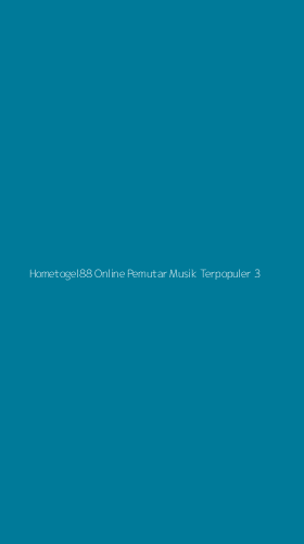Tampilan Antarmuka Aplikasi Hometogel88 Online Pemutar Musik Terpopuler - 3