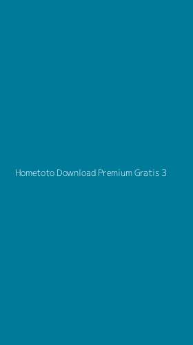 Tampilan Antarmuka Aplikasi Hometoto Download Premium Gratis - 3