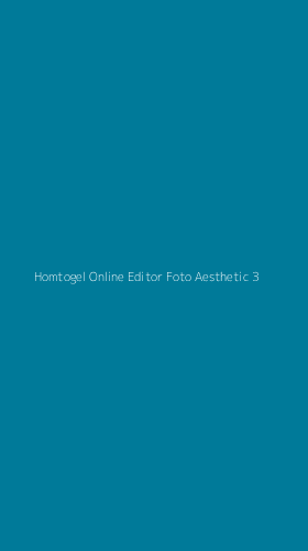 Tampilan Antarmuka Aplikasi Homtogel Online Editor Foto Aesthetic - 3