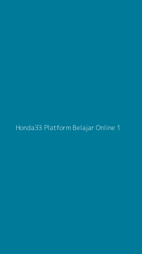 Tampilan Antarmuka Aplikasi Honda33 Platform Belajar Online - 1
