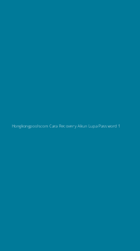 Tampilan Antarmuka Aplikasi Hongkongpoolscom Cara Recovery Akun Lupa Password - 1
