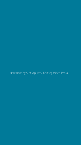 Tampilan Antarmuka Aplikasi Horemenang Slot Aplikasi Editing Video Pro - 4