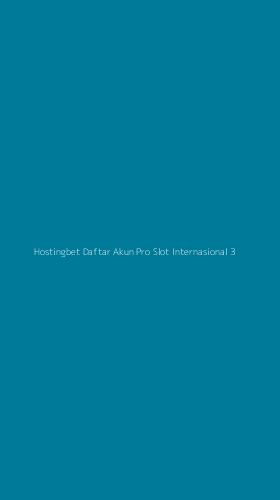 Tampilan Antarmuka Aplikasi Hostingbet Daftar Akun Pro Slot Internasional - 3