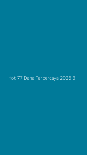 Tampilan Antarmuka Aplikasi Hot 77 Dana Terpercaya 2026 - 3