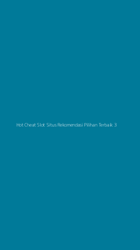 Tampilan Antarmuka Aplikasi Hot Cheat Slot Situs Rekomendasi Pilihan Terbaik - 3