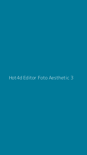 Tampilan Antarmuka Aplikasi Hot4d Editor Foto Aesthetic - 3