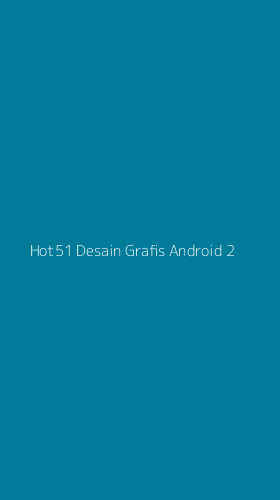 Tampilan Antarmuka Aplikasi Hot51 Desain Grafis Android - 2