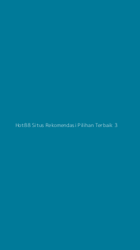 Tampilan Antarmuka Aplikasi Hot88 Situs Rekomendasi Pilihan Terbaik - 3