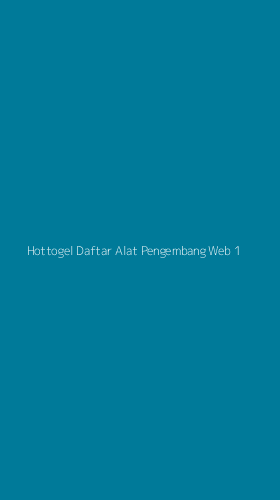 Tampilan Antarmuka Aplikasi Hottogel Daftar Alat Pengembang Web - 1