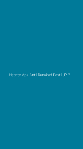 Tampilan Antarmuka Aplikasi Hstoto Apk Anti Rungkad Pasti Jp - 3