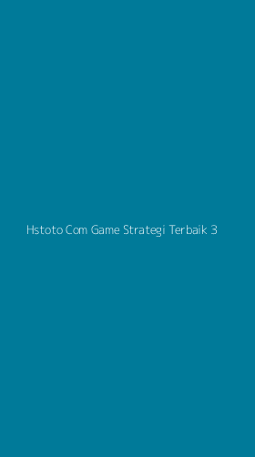 Tampilan Antarmuka Aplikasi Hstoto Com Game Strategi Terbaik - 3