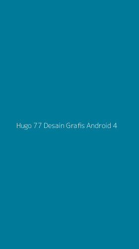 Tampilan Antarmuka Aplikasi Hugo 77 Desain Grafis Android - 4