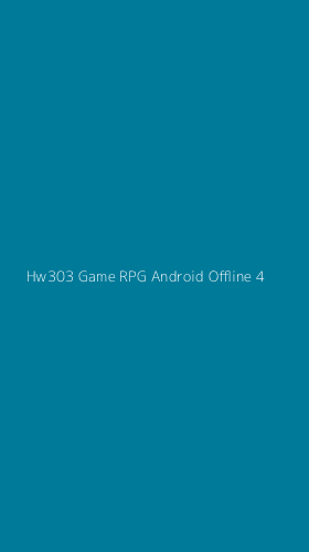 Tampilan Antarmuka Aplikasi Hw303 Game Rpg Android Offline - 4