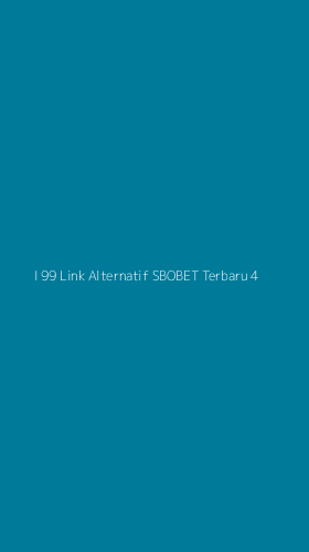 Tampilan Antarmuka Aplikasi I 99 Link Alternatif Sbobet Terbaru - 4