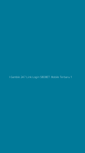 Tampilan Antarmuka Aplikasi I Gamble 247 Link Login Sbobet Mobile Terbaru - 1