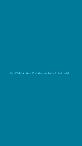 Tampilan Antarmuka Aplikasi I99 Login Aplikasi Portal Game Terbaik Android - 4