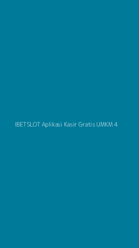 Tampilan Antarmuka Aplikasi Ibetslot Aplikasi Kasir Gratis Umkm - 4