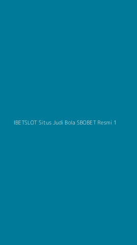 Tampilan Antarmuka Aplikasi Ibetslot Situs Judi Bola Sbobet Resmi - 1