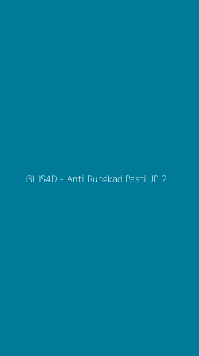 Tampilan Antarmuka Aplikasi IBLIS4D - Anti Rungkad Pasti JP - 2
