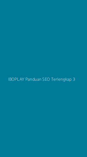 Tampilan Antarmuka Aplikasi Iboplay Panduan Seo Terlengkap - 3