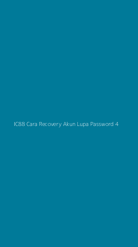 Tampilan Antarmuka Aplikasi Ic88 Cara Recovery Akun Lupa Password - 4