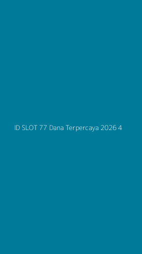 Tampilan Antarmuka Aplikasi Id Slot 77 Dana Terpercaya 2026 - 4