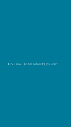 Tampilan Antarmuka Aplikasi Id777 Login Belajar Bahasa Inggris Cepat - 1