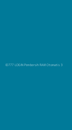 Tampilan Antarmuka Aplikasi Id777 Login Pembersih Ram Otomatis - 3