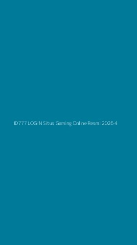 Tampilan Antarmuka Aplikasi Id777 Login Situs Gaming Online Resmi 2026 - 4